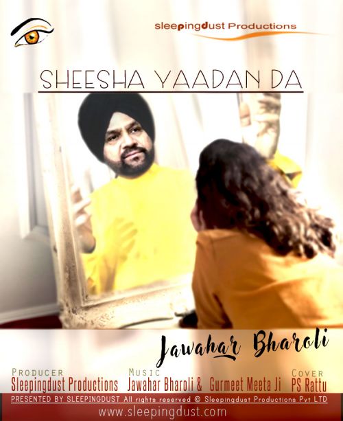 Download Sheesha Yaada Da Jawahar Bharoli mp3 song, Sheesha Yaadan Da Jawahar Bharoli full album download