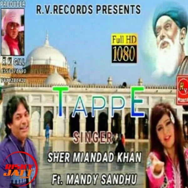Download Tappe Sher Miandad Khan and Mandy Sandhu mp3 song