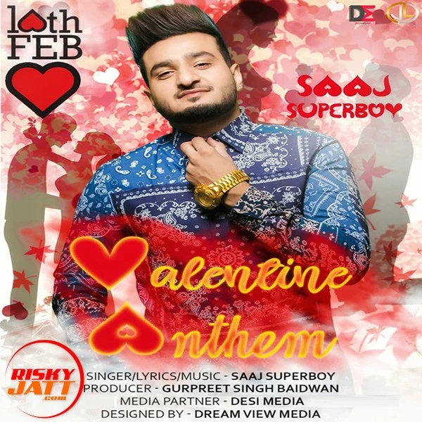 Download Valentine Anthem Saaj Superboy mp3 song