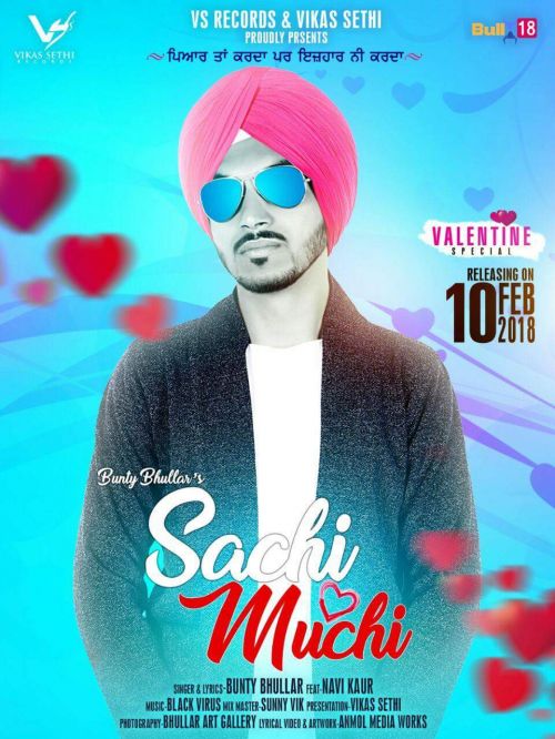 Download Sachi Muchi Bunty Bhullar, Navi Kaur mp3 song, Sachi Muchi Bunty Bhullar, Navi Kaur full album download