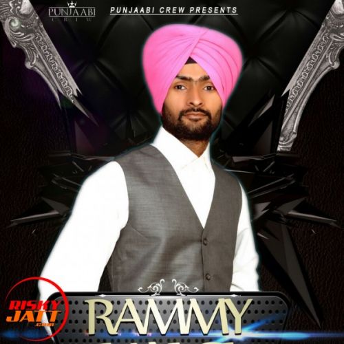 Rammy Kalsi mp3 songs download,Rammy Kalsi Albums and top 20 songs download