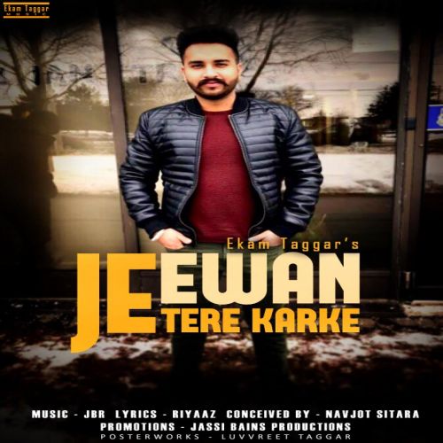 Download Jeewan Tere Karke Ekam Taggar mp3 song, Jeewan Tere Karke Ekam Taggar full album download
