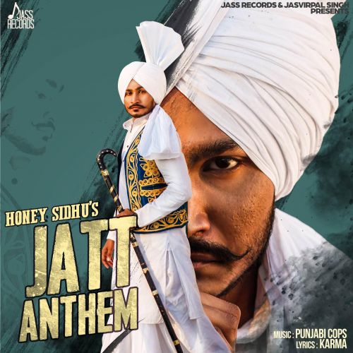 Download Jatt Anthem Honey Sidhu mp3 song, Jatt Anthem Honey Sidhu full album download