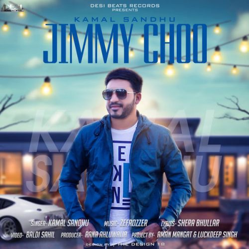 Download Jimmy Choo Kamal Sandhu mp3 song, Jimmy Choo Kamal Sandhu full album download