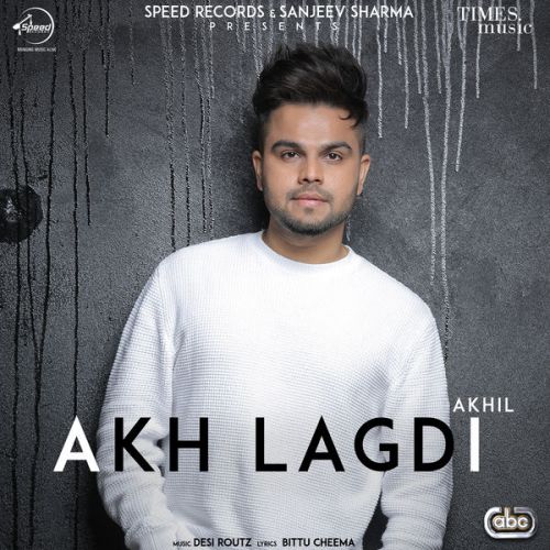 Download Akh Lagdi Akhil mp3 song, Akh Lagdi Akhil full album download