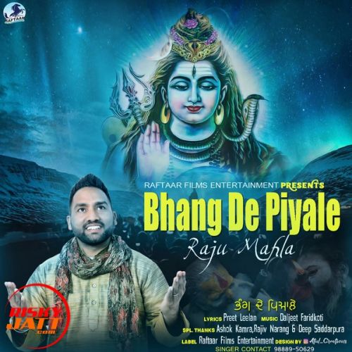 Download Bhang De Pyaale Raju Mahla mp3 song, Bhang De Pyaale Raju Mahla full album download
