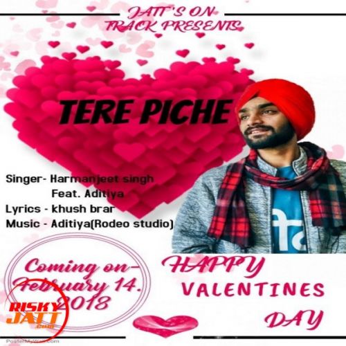 Download Tere Piche Harmanjeet Singh, Aditiya mp3 song, Tere Piche Harmanjeet Singh, Aditiya full album download