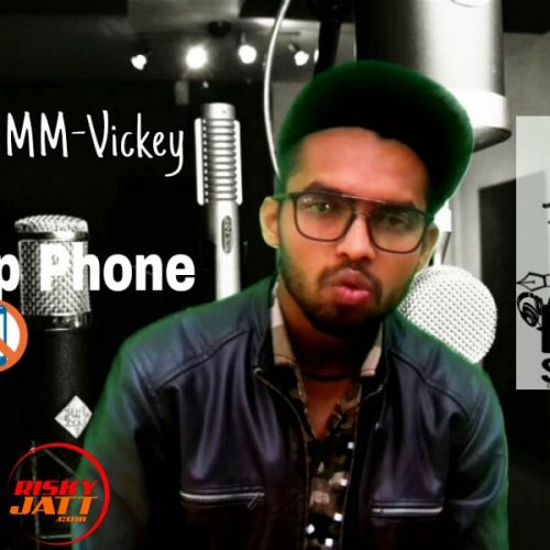 Download Pick Up Phone MM-Vickey mp3 song, Pick Up Phone MM-Vickey full album download