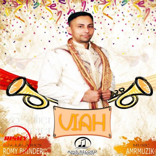 Download Viah Romy Bhinder mp3 song, Viah Romy Bhinder full album download