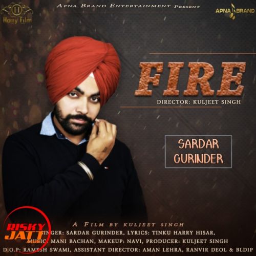 Fire Lyrics by Sardar Gurinder