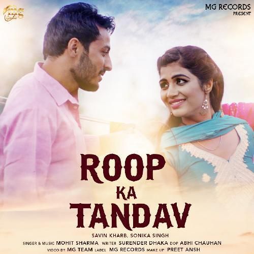 Download Roop Ka Tandav Mohit Sharma mp3 song, Roop Ka Tandav Mohit Sharma full album download