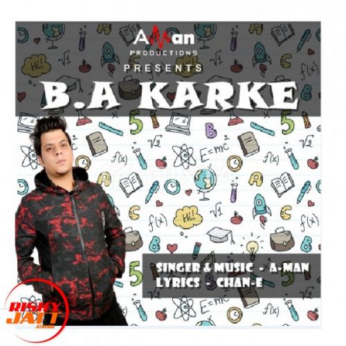 Download B.a. Karke A-Man mp3 song, B.a. Karke A-Man full album download
