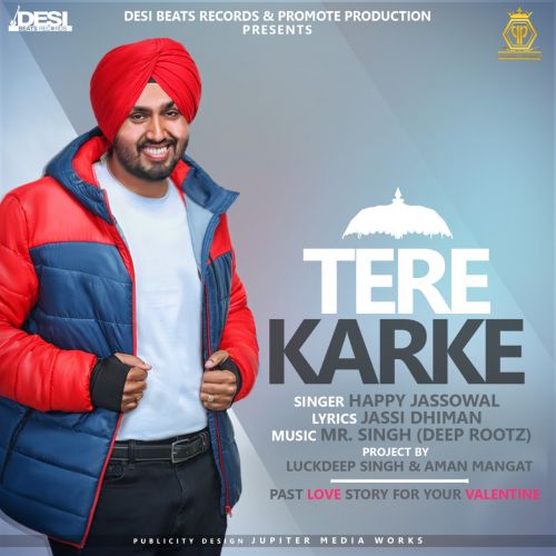 Download Tere Karke Happy Jassowal mp3 song, Tere Karke Happy Jassowal full album download
