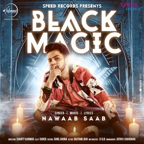 Download Black Magic Nawaab Saab mp3 song, Black Magic Nawaab Saab full album download