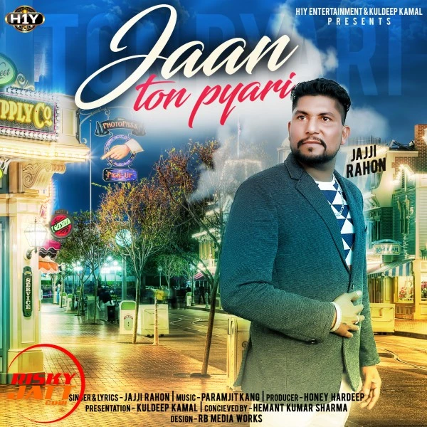 Download Jaan Ton Pyari Jajji Rahon mp3 song, Jaan Ton Pyari Jajji Rahon full album download