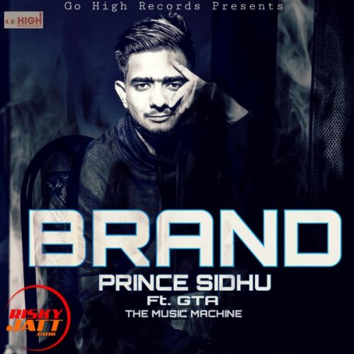 Download Brand Prince Sidhu mp3 song, Brand Prince Sidhu full album download