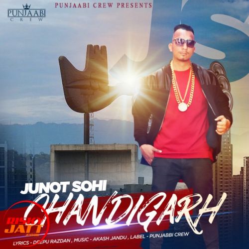 Download Chandigarh Junot Sohi mp3 song, Chandigarh Junot Sohi full album download
