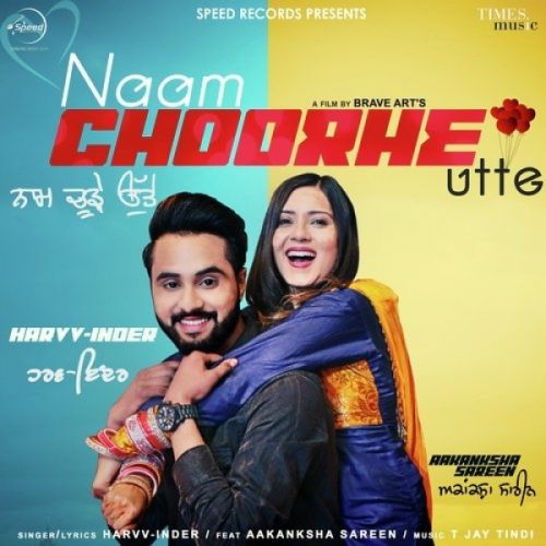 Download Naam Choorhe Utte Harvv Inder mp3 song, Naam Choorhe Utte Harvv Inder full album download