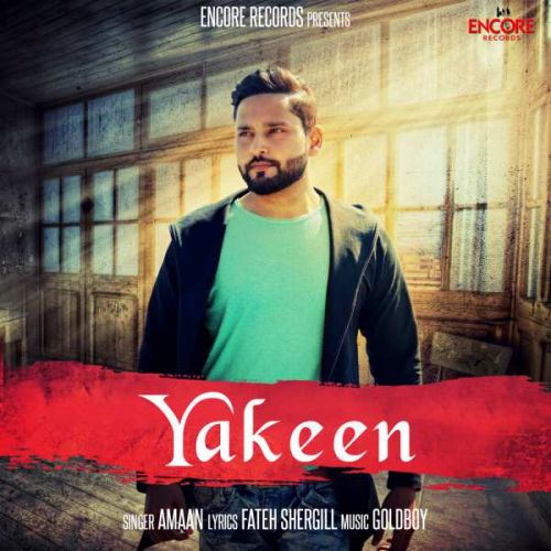 Download Yakeen Amaan mp3 song, Yakeen Amaan full album download