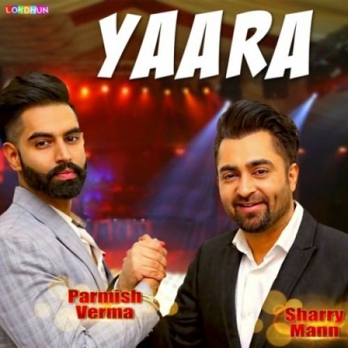 Download Yaara Reprise Sharry Mann mp3 song, Yaara Reprise Sharry Mann full album download