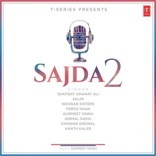 Sajda 2 By Salim, Gurmeet Singh and others... full mp3 album