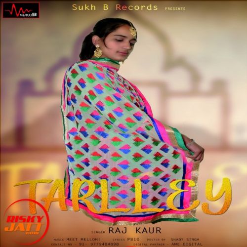 Download Tarlley Miss Raj Kaur mp3 song, Tarlley Miss Raj Kaur full album download