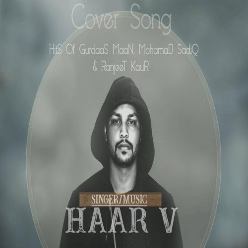 Download Hits Cover Song (Gurdas Maan,Mohamad Sadiq,Ranjit Kaur) Haar V mp3 song, Hits Cover Song (Gurdas Maan, Mohamad Sadiq, Ranjit Kaur) Haar V full album download