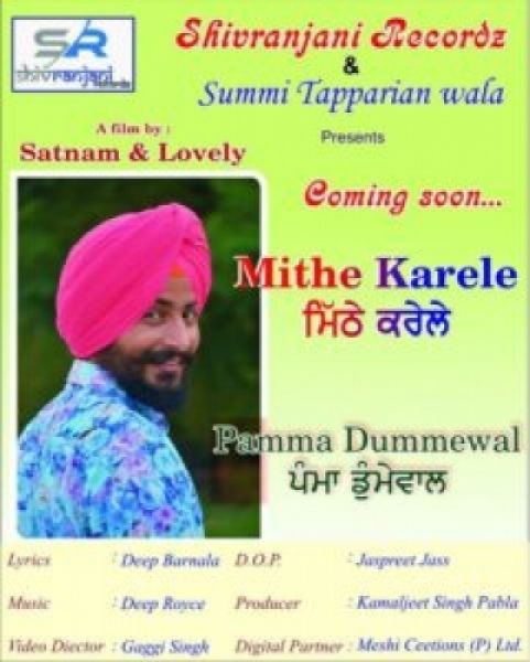 Download Mithe Karele Pamma Dumewal mp3 song, Mithe Karele Pamma Dumewal full album download