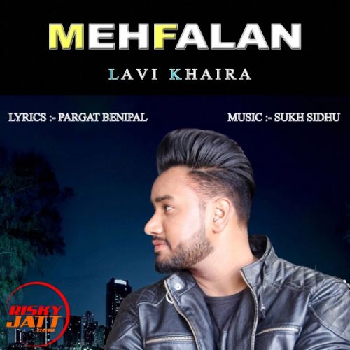 Download Mehfalan Lavi Khaira mp3 song, Mehfalan Lavi Khaira full album download