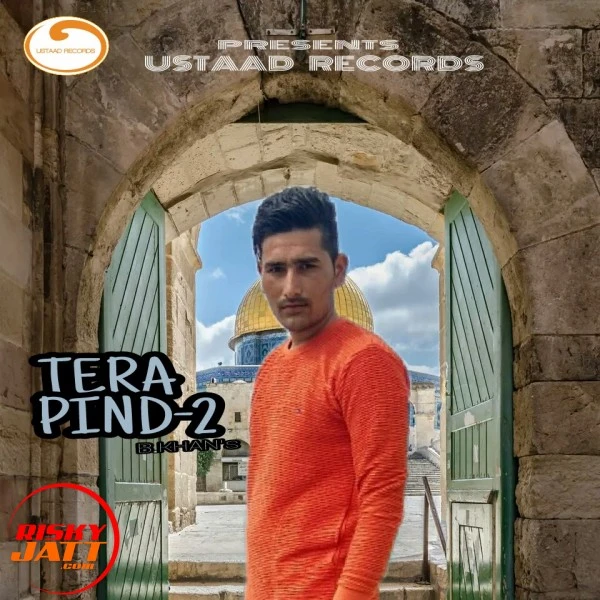 Download Tera Pind-2 B Khan mp3 song