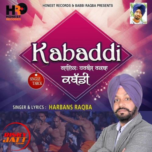 Download Kabaddi Harbans Raqba mp3 song, Kabaddi Harbans Raqba full album download