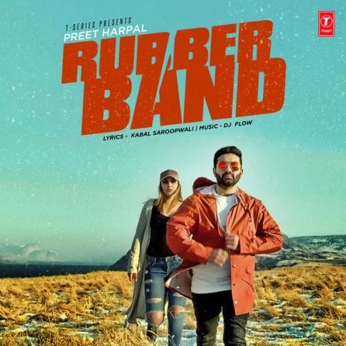 Download Rubber Band Preet Harpal mp3 song, Rubber Band Preet Harpal full album download