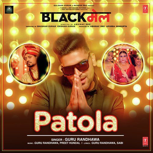 Download Patola Guru Randhawa mp3 song, Patola (Blackmail) Guru Randhawa full album download