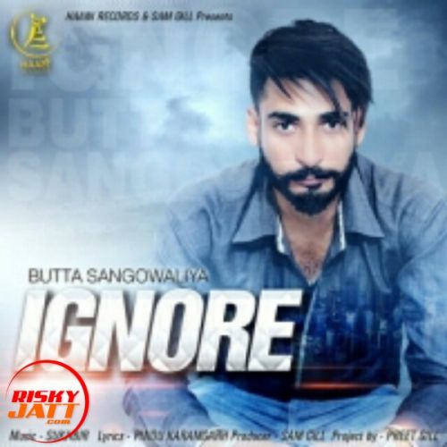 Download Ignore Butta Sangowaliya mp3 song, Ignore Butta Sangowaliya full album download