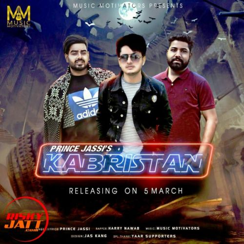 Download Kabristan Prince Jassi, Harry Nawab mp3 song, Kabristan Prince Jassi, Harry Nawab full album download