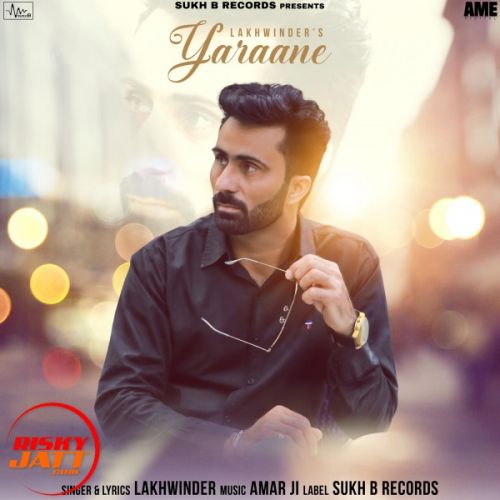 Download Yaraane Lakhwinder mp3 song, Yaraane Lakhwinder full album download