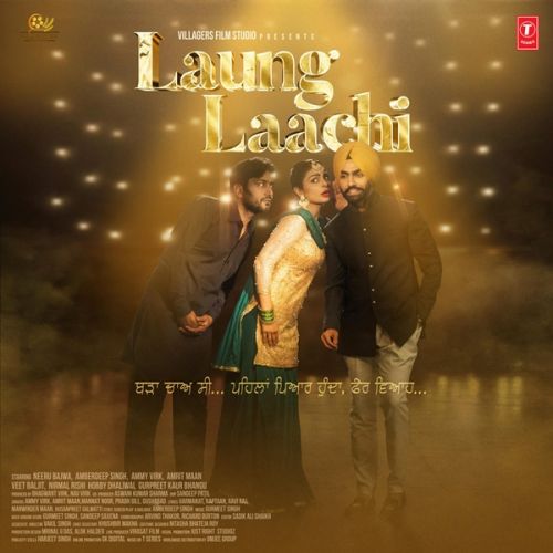 Laung Laachi By Ammy Virk, Mannat Noor and others... full mp3 album