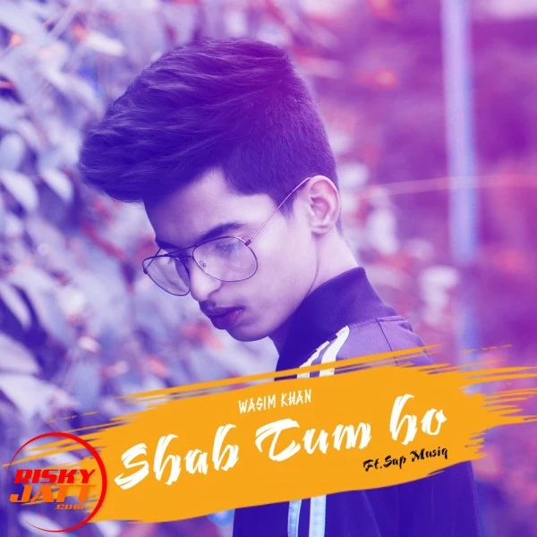 Download Shab Tum Ho Wasim Khan mp3 song