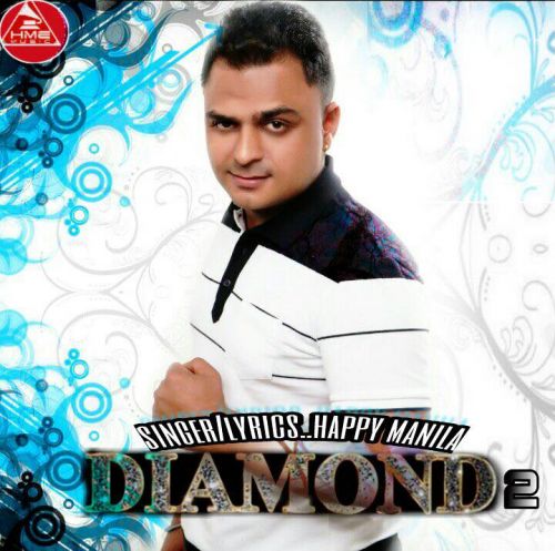 Download Diamond 2 Happy Manila mp3 song, Diamond 2 Happy Manila full album download