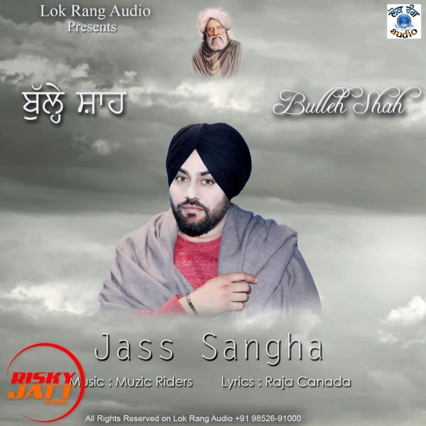 Download Buleh Shah Jass Sangha mp3 song, Buleh Shah Jass Sangha full album download