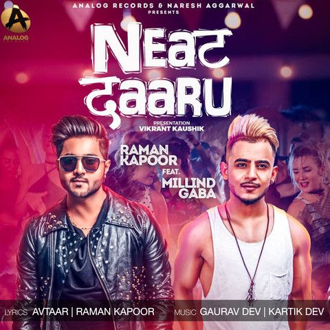 Download Neat Daaru Millind Gaba, Raman Kapoor mp3 song, Neat Daaru Millind Gaba, Raman Kapoor full album download