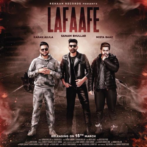 Download Lafaafe Sanam Bhullar, Karan Aujla mp3 song, Lafaafe Sanam Bhullar, Karan Aujla full album download