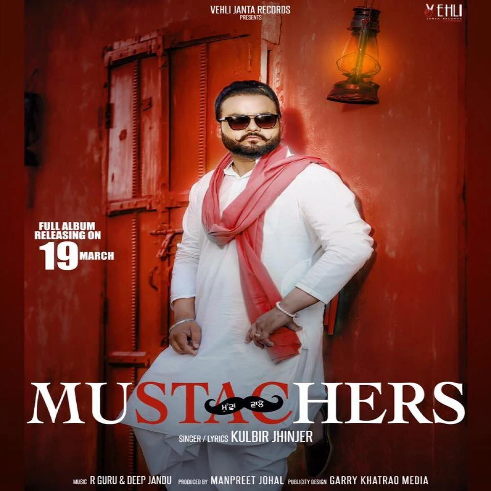 Download Jatt A Reality (Mustachers) Kulbir Jhinjer mp3 song, Jatt A Reality (Mustachers) Kulbir Jhinjer full album download