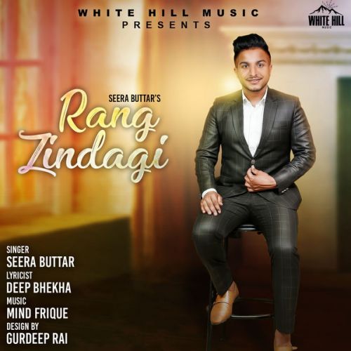 Download Rang Zindagi Seera Buttar mp3 song, Rang Zindagi Seera Buttar full album download