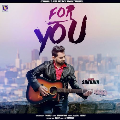 Sukhbir mp3 songs download,Sukhbir Albums and top 20 songs download