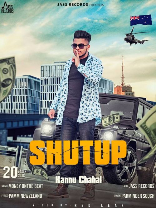 Download Shut Up Kannu Chahal mp3 song, Shut Up Kannu Chahal full album download