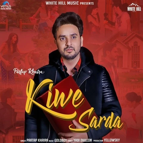 Download Kiwe Sarda Partap Khaira mp3 song, Kiwe Sarda Partap Khaira full album download