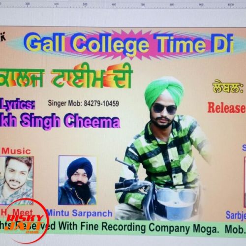 Download Gal Collage Time Di Gurmukh Singh Cheema mp3 song, Gal Collage Time Di Gurmukh Singh Cheema full album download