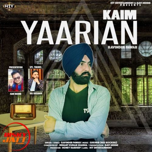 Download Kaim Yaarian Ravinder Pawar mp3 song, Kaim Yaarian Ravinder Pawar full album download