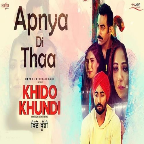 Download Apnya Di Thaa (Khido Khundi) Ranjit Bawa mp3 song, Apnya Di Thaa (Khido Khundi) Ranjit Bawa full album download